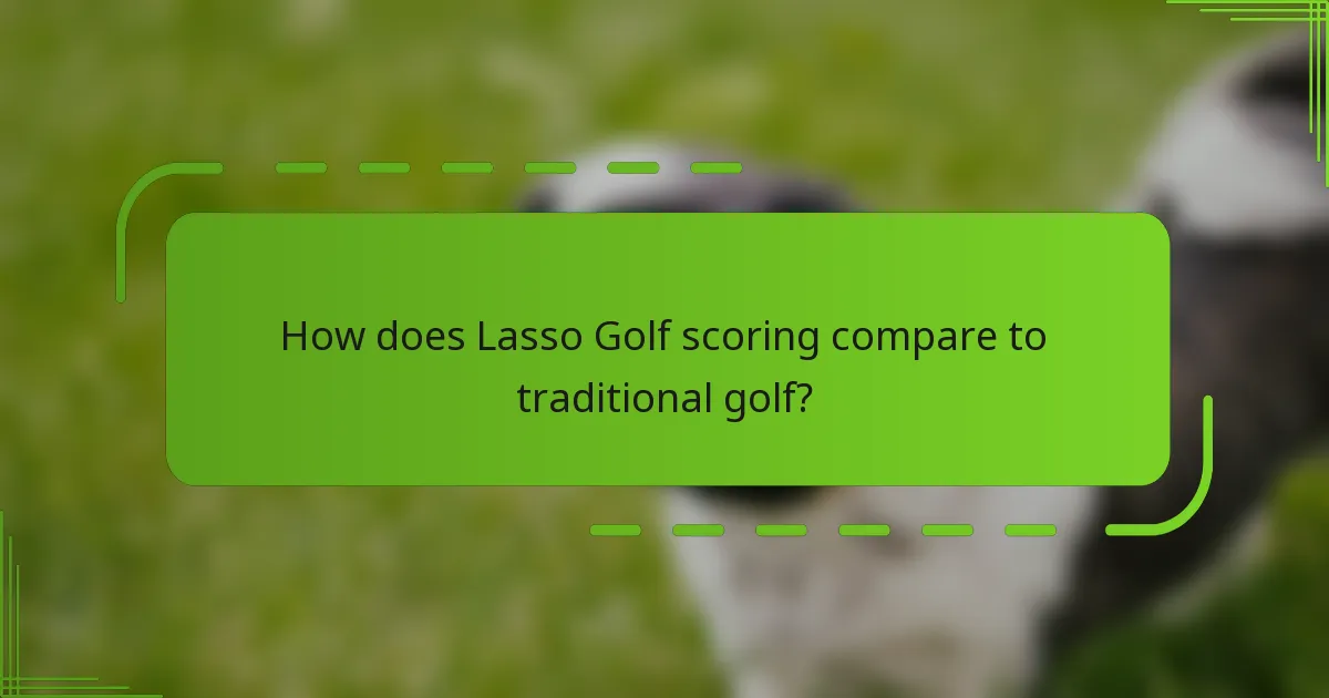 How does Lasso Golf scoring compare to traditional golf?