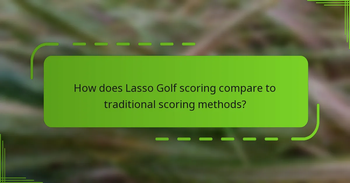 How does Lasso Golf scoring compare to traditional scoring methods?