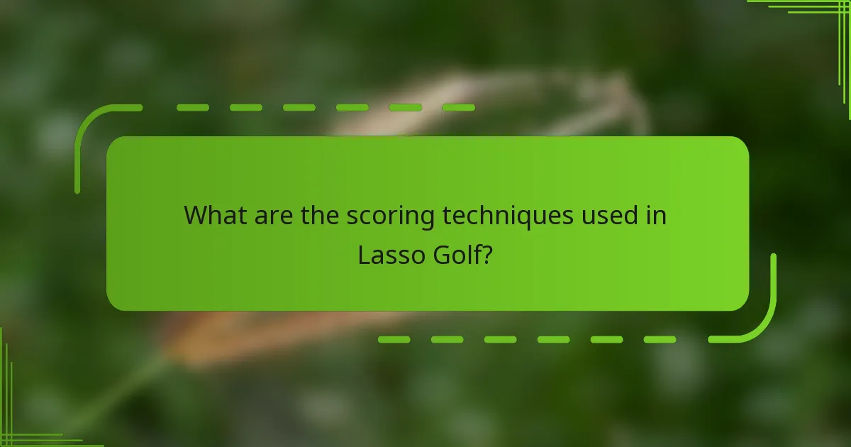 What are the scoring techniques used in Lasso Golf?