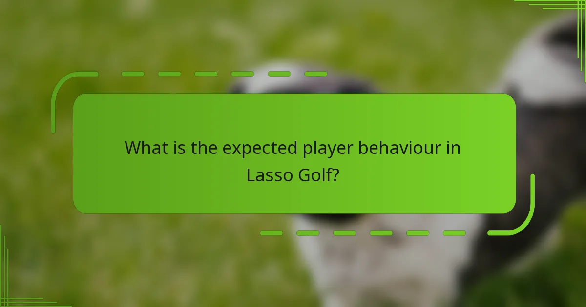 What is the expected player behaviour in Lasso Golf?