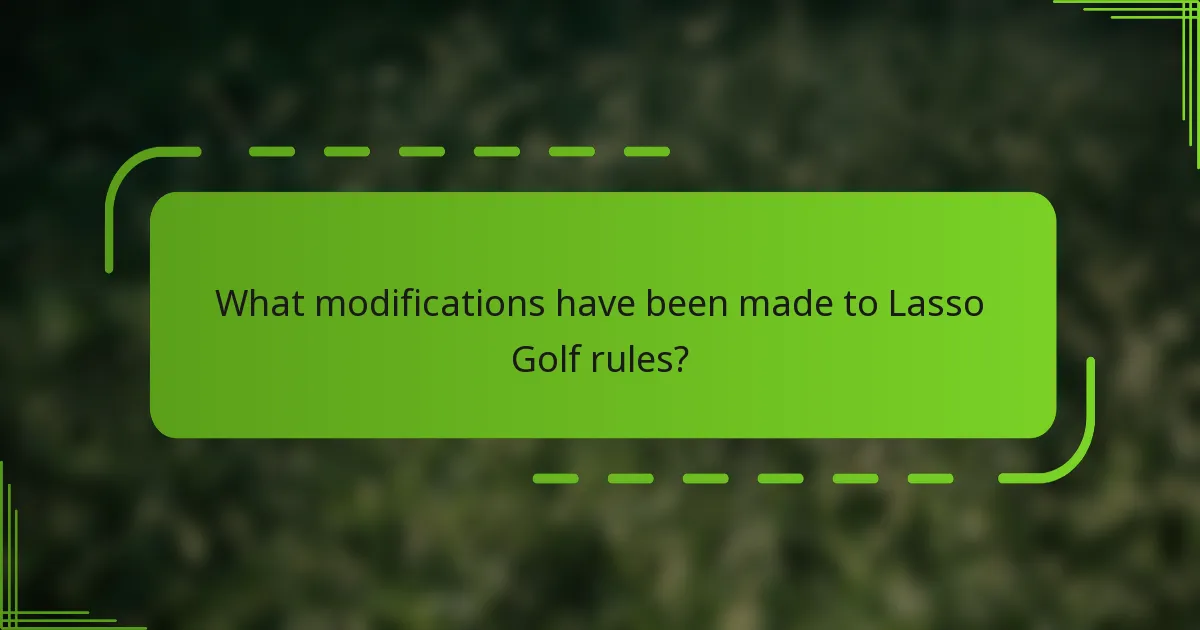 What modifications have been made to Lasso Golf rules?